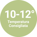 10-12° Temperatura Consigliata